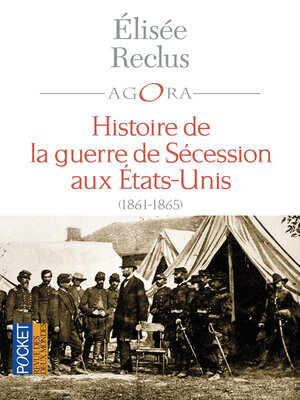 cover image of Histoire de la Guerre de Sécession aux Etats-Unis (1861-1865)